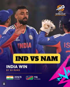 India defeated Namibia by 93 runs in T20 World Cup 2026